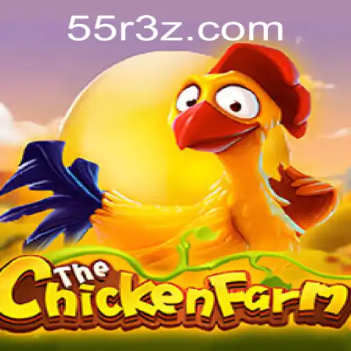 Descubra o Fascinante Mundo de ChickenFarm com 55RBet