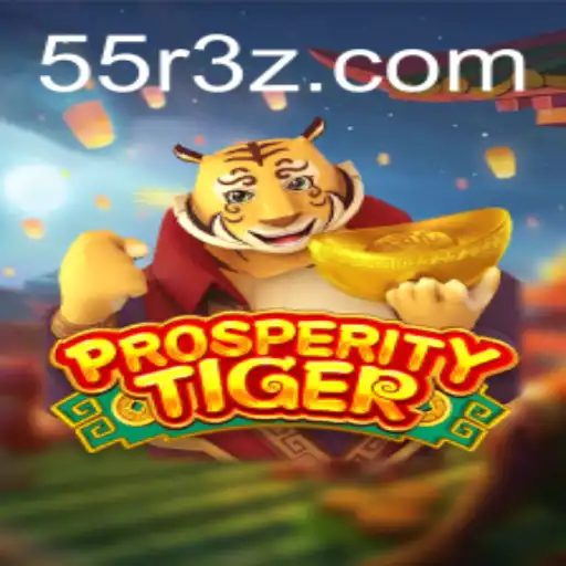 Descubra o Fascinante Mundo do Jogo ProsperityTiger no 55RBet